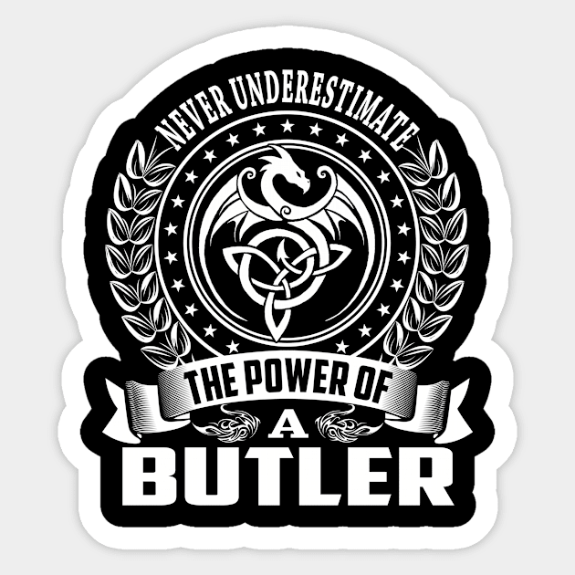 The Power Of a BUTLER Sticker by Rodmich25